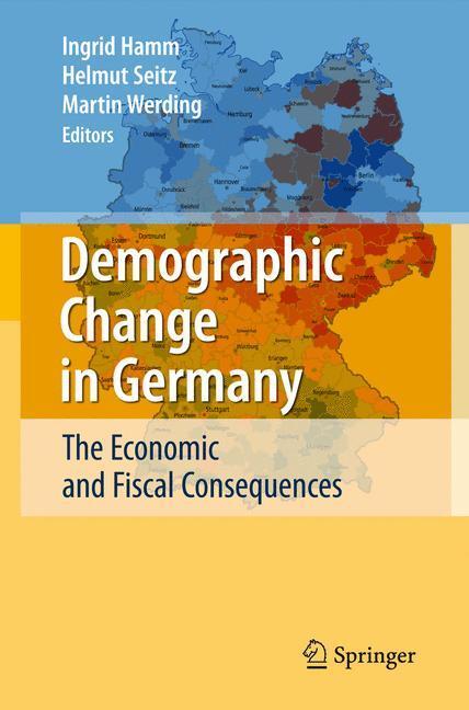 Cover: 9783540681359 | Demographic Change in Germany | The Economic and Fiscal Consequences