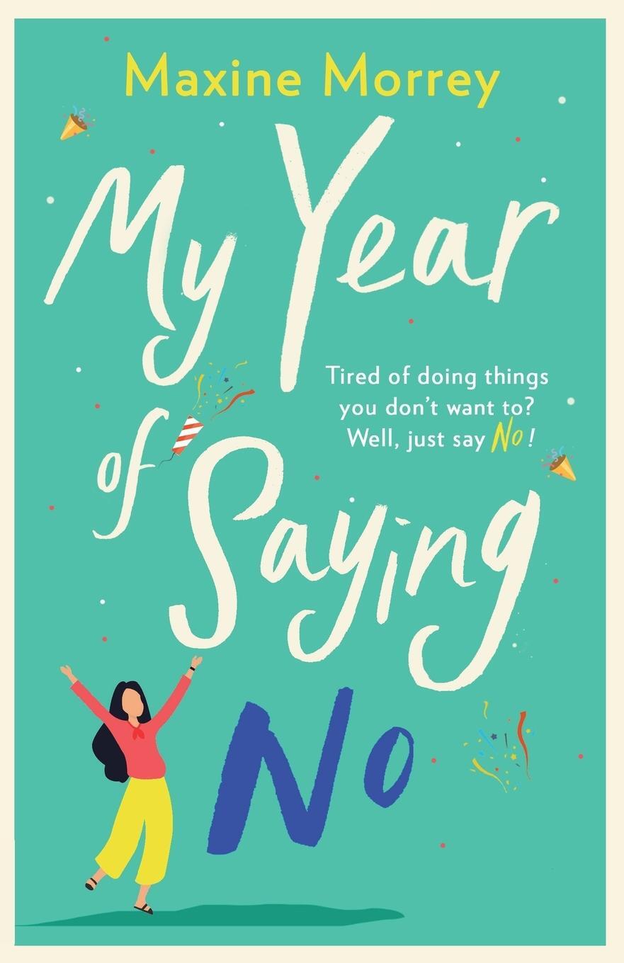 Cover: 9781838890377 | My Year of Saying No | Maxine Morrey | Taschenbuch | Paperback | 2020