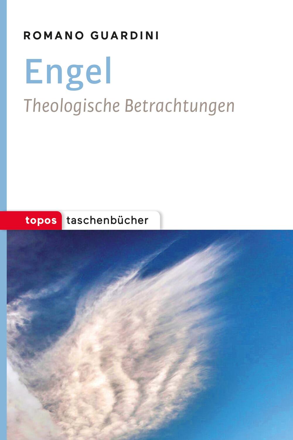Cover: 9783836710831 | Engel | Theologische Betrachtungen | Romano Guardini | Taschenbuch
