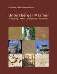 Cover: 9783837068818 | Untersberger Marmor | Entstehung - Abbau - Verwendung - Geschichte