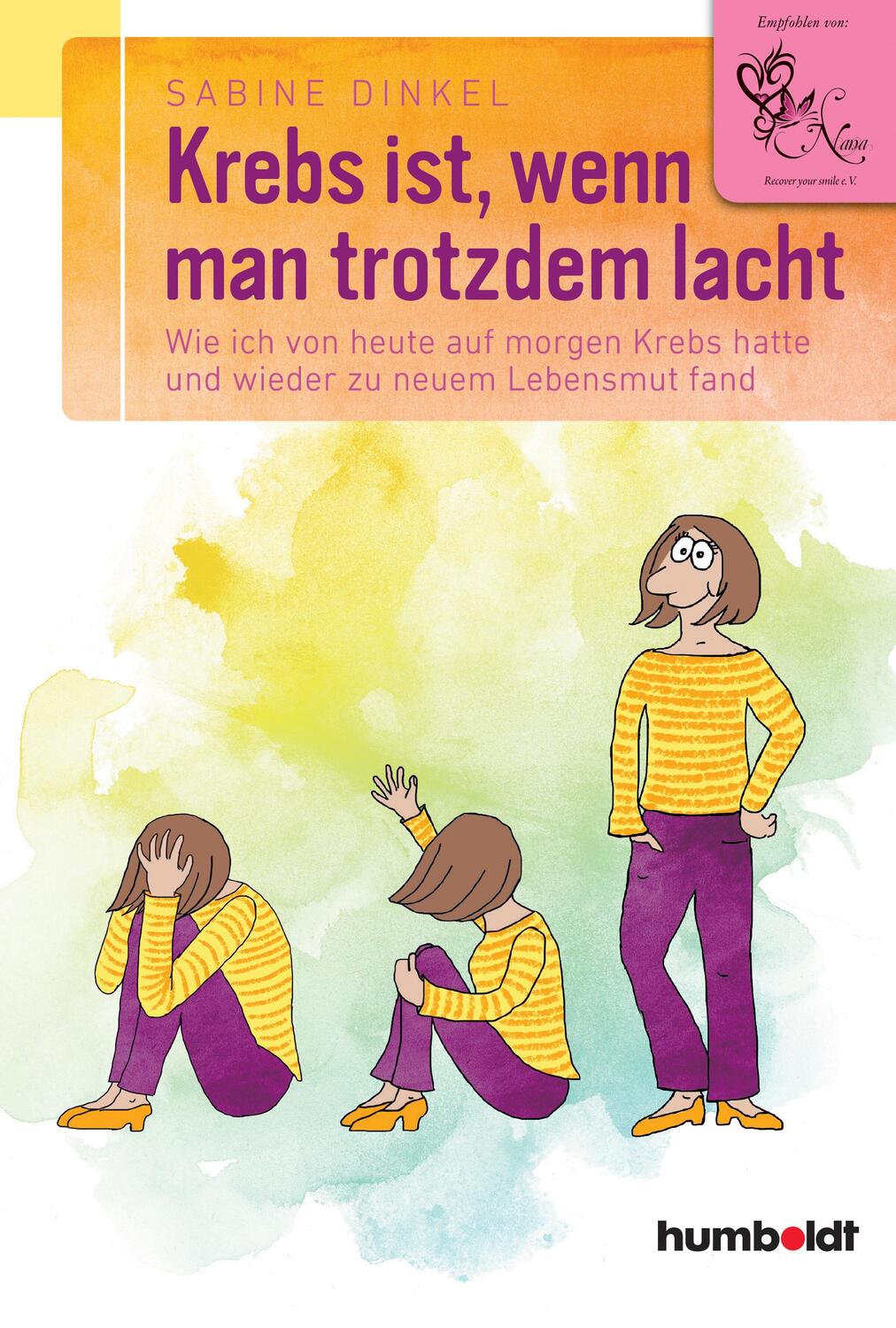 Cover: 9783869104126 | Krebs ist, wenn man trotzdem lacht | Sabine Dinkel | Taschenbuch
