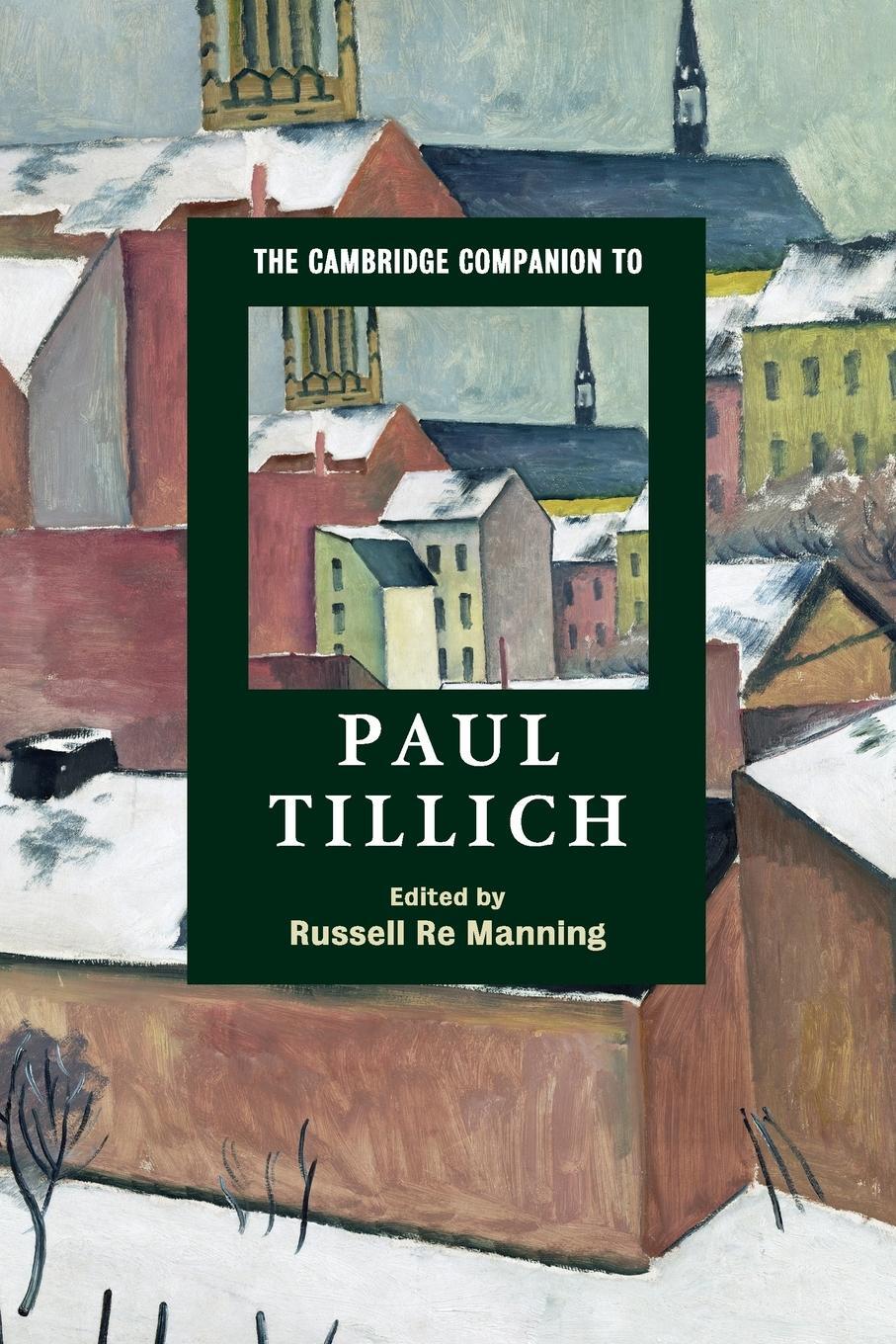 Cover: 9780521677356 | The Cambridge Companion to Paul Tillich | Russell Re Manning | Buch