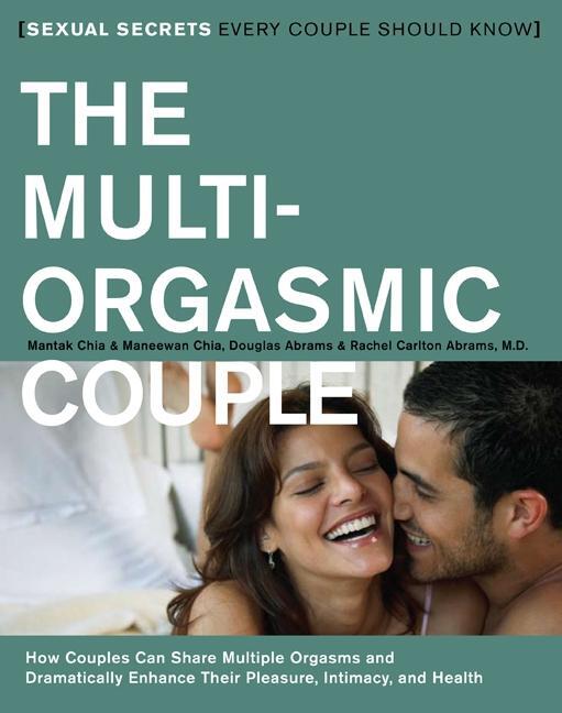 Cover: 9780062516145 | The Multi-Orgasmic Couple | Sexual Secrets Every Couple Should Know