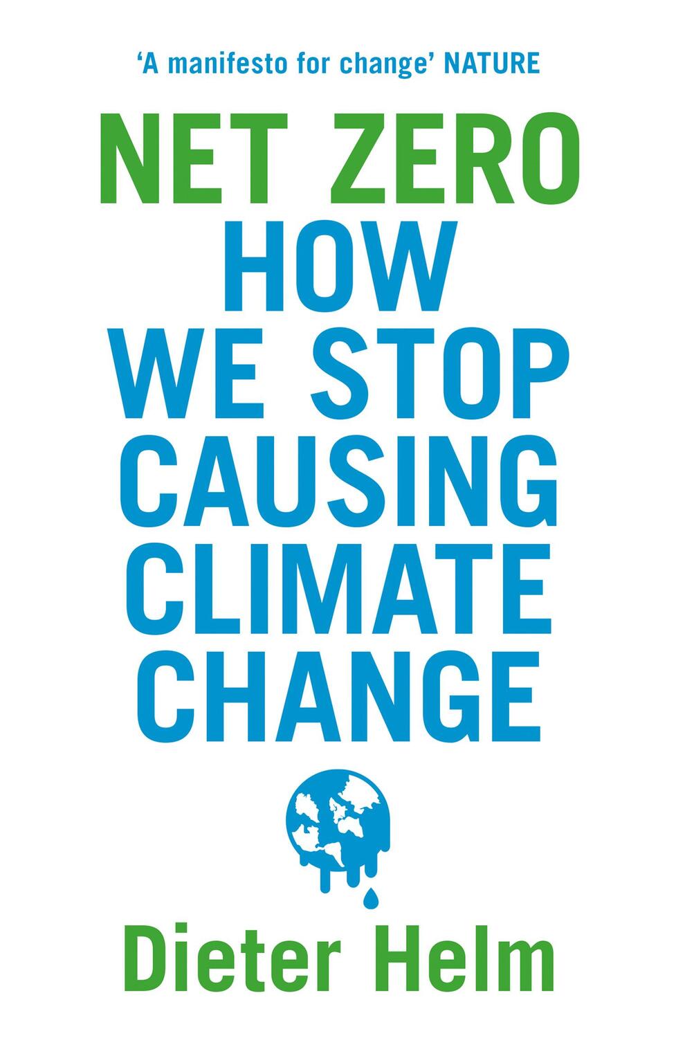 Cover: 9780008404499 | Net Zero | How We Stop Causing Climate Change | Dieter Helm | Buch