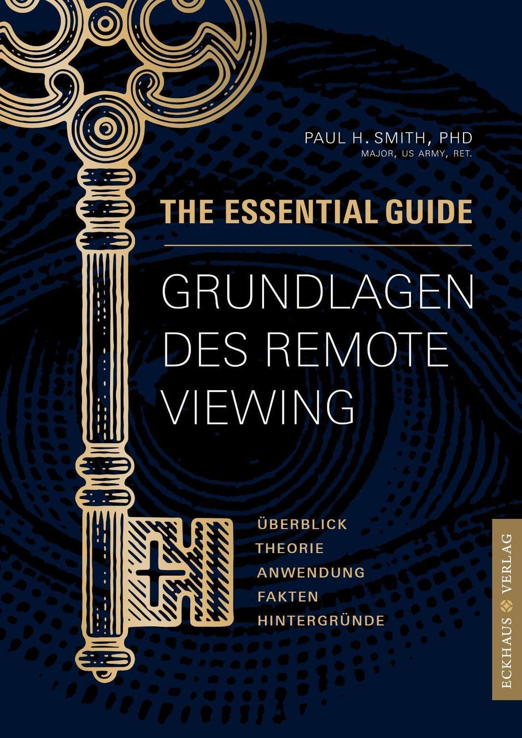 Cover: 9783945294222 | Remote Viewing Grundlagen | The Essential Guide | Paul H. Smith | Buch
