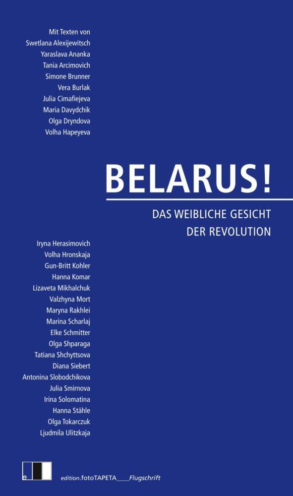 Cover: 9783940524997 | Belarus! | Das weibliche Gesicht der Revolution | Rostek (u. a.)