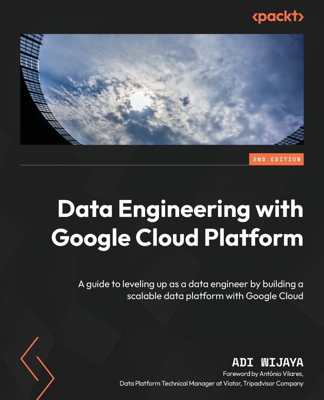 Cover: 9781835080115 | Data Engineering with Google Cloud Platform - Second Edition | Wijaya