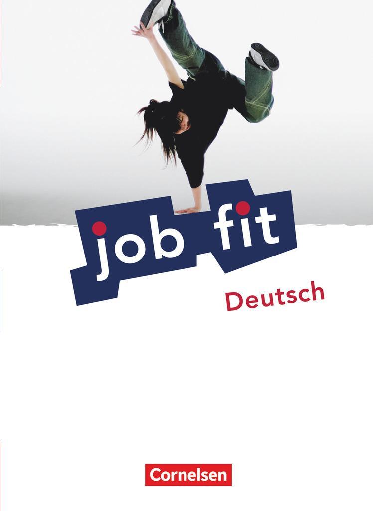Cover: 9783064502765 | Job fit. Deutsch. Allgemeine Ausgabe. Schülerbuch mit eingelegten...