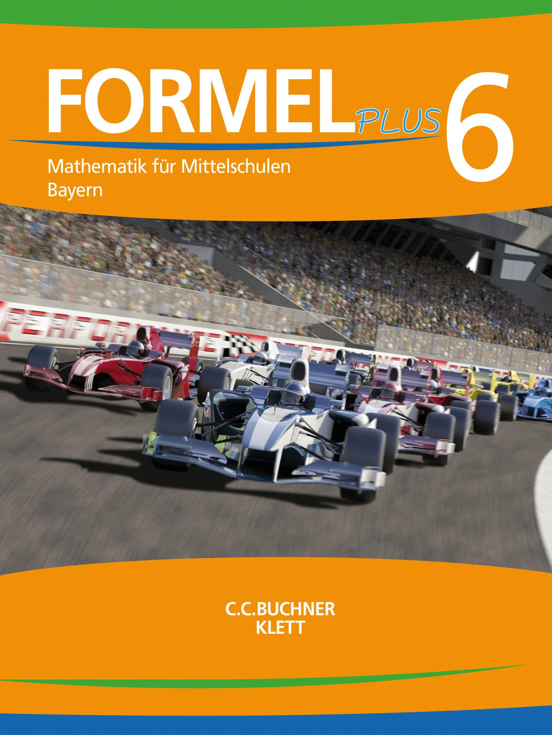 Cover: 9783661600062 | Formel PLUS 6 Lehrbuch Bayern | Jan Brucker (u. a.) | Buch | Deutsch