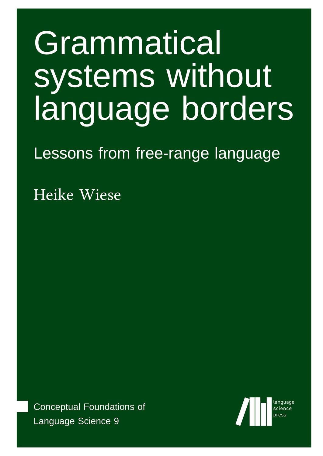 Cover: 9783985540877 | Grammatical systems without language borders | Heike Wiese | Buch