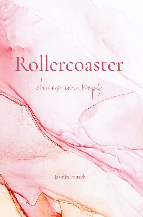 Cover: 9783754928363 | Rollercoaster - Chaos im Kopf | Jasmin Fritsch | Taschenbuch | 328 S.