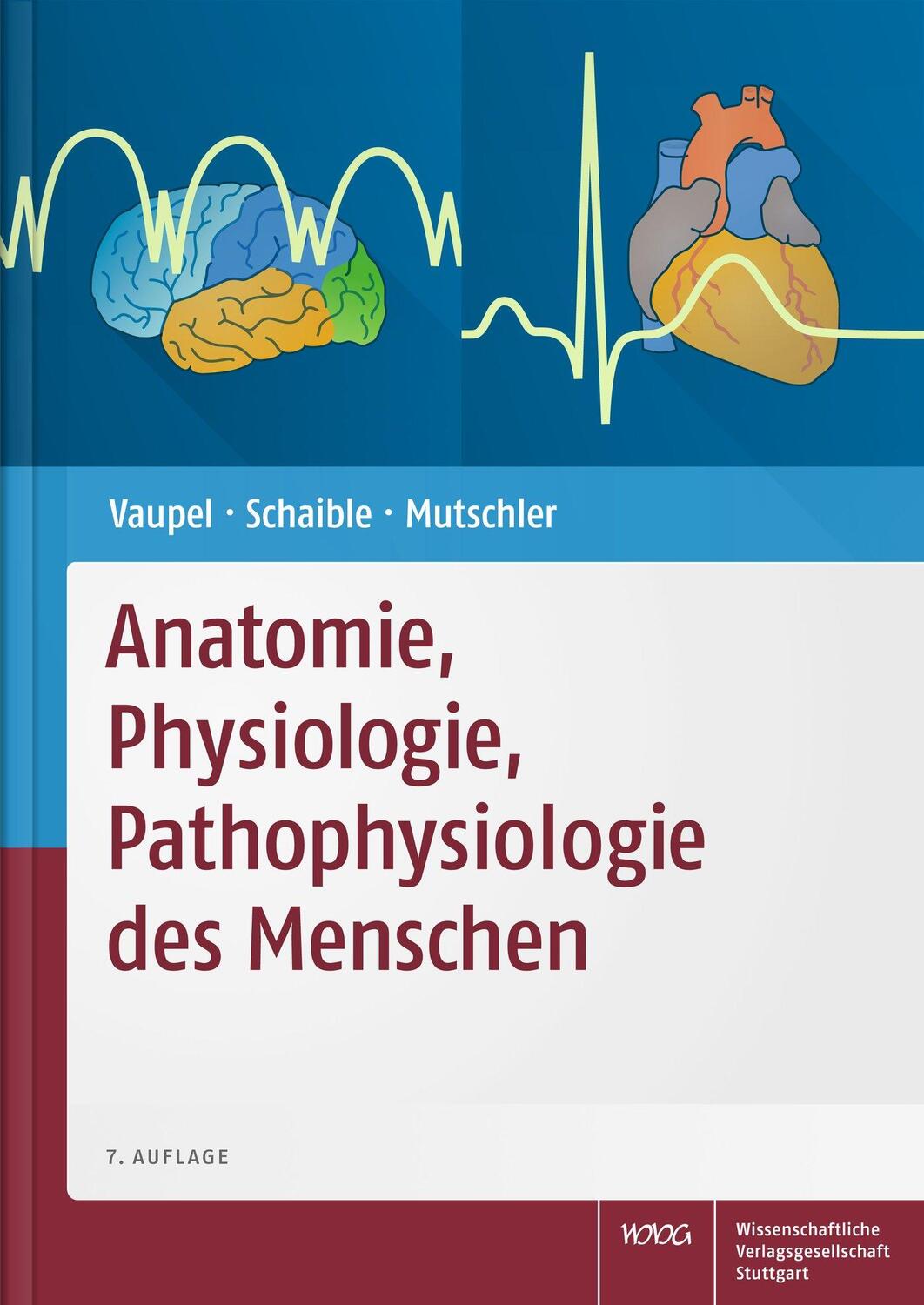 Cover: 9783804729797 | Anatomie, Physiologie, Pathophysiologie des Menschen | Vaupel (u. a.)