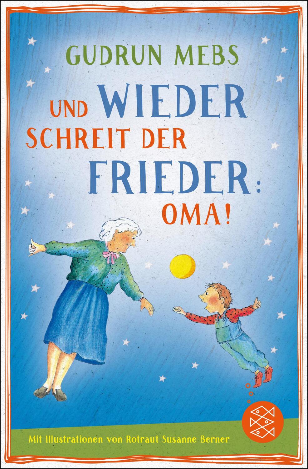 Cover: 9783733503482 | Und wieder schreit der Frieder Oma | Gudrun Mebs | Taschenbuch | 2017