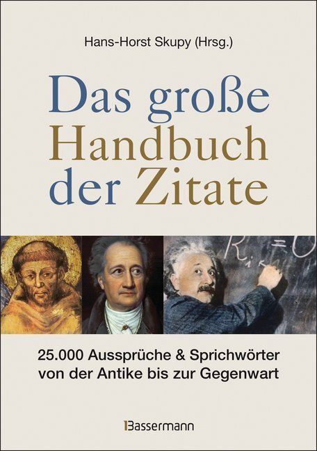 Cover: 9783809431534 | Das große Handbuch der Zitate | Hans-Horst Skupy | Buch | 1136 S.