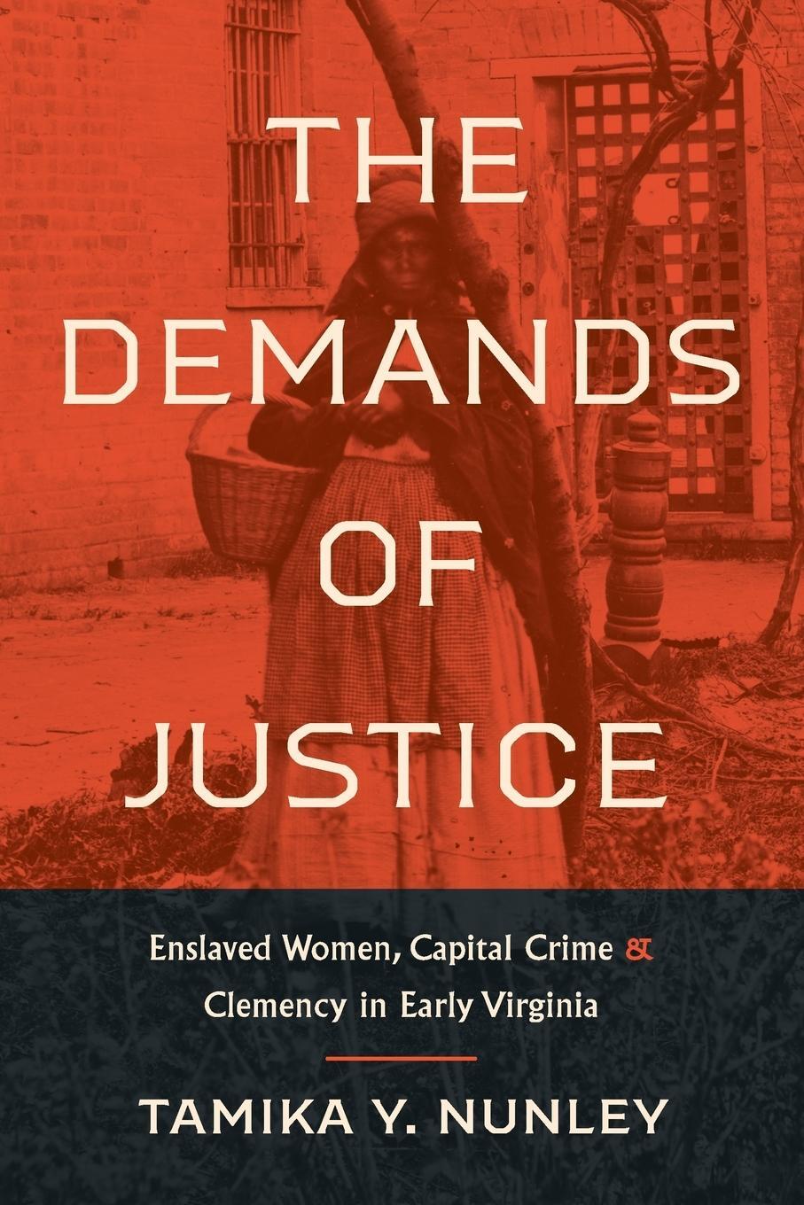 Cover: 9781469673127 | The Demands of Justice | Tamika Y. Nunley | Taschenbuch | Paperback