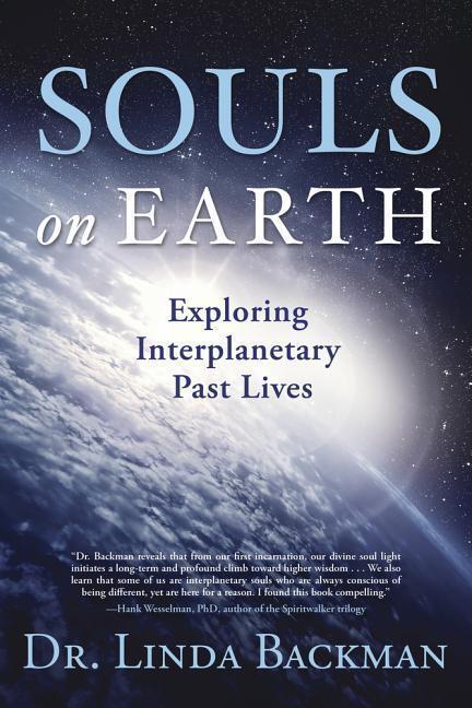 Cover: 9780738754246 | Souls on Earth | Exploring Interplanetary Past Lives | Linda Backman