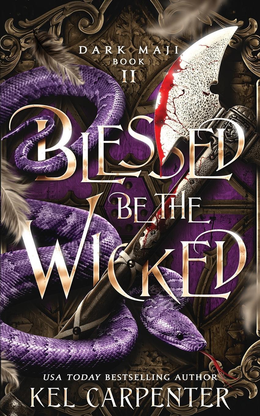 Cover: 9781951738204 | Blessed be the Wicked | Kel Carpenter | Taschenbuch | Dark Maji | 2019