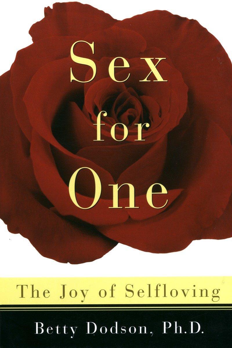 Cover: 9780517886076 | Sex for One: The Joy of Selfloving | Betty Dodson | Taschenbuch | 1996