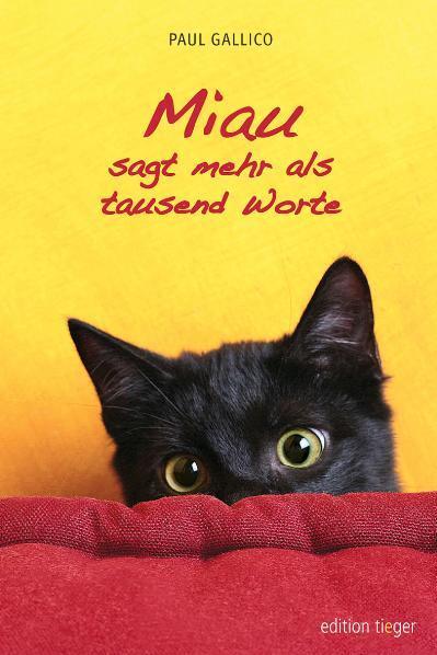 Cover: 9783866710573 | Miau sagt mehr als tausend Worte | Paul Gallico | Buch | 126 S. | 2009