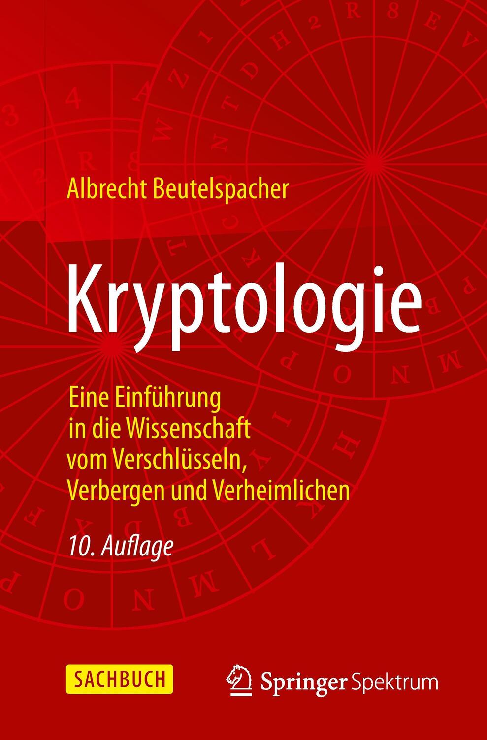 Cover: 9783658059750 | Kryptologie | Albrecht Beutelspacher | Taschenbuch | XVII | Deutsch