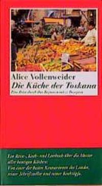 Cover: 9783803111876 | Die Küche der Toskana | Alice Vollenweider | Buch | Salto | Deutsch