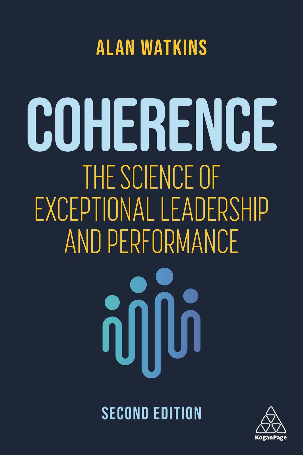 Cover: 9781398601185 | Coherence | The Science of Exceptional Leadership and Performance