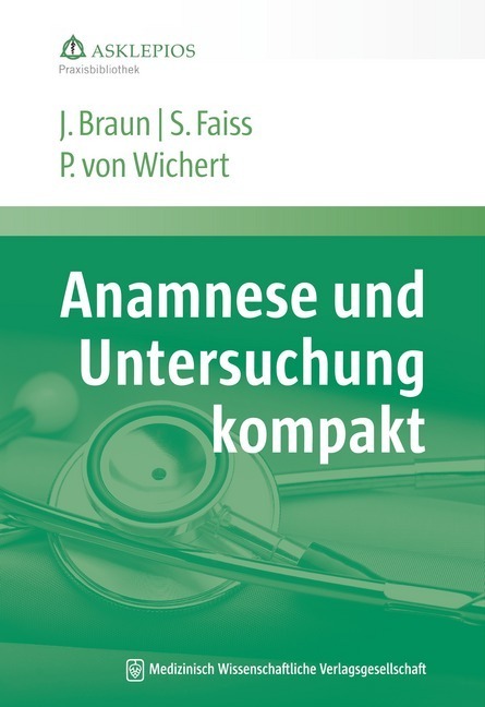 Cover: 9783954661299 | Anamnese und Untersuchung kompakt | Jörg Braun (u. a.) | Taschenbuch