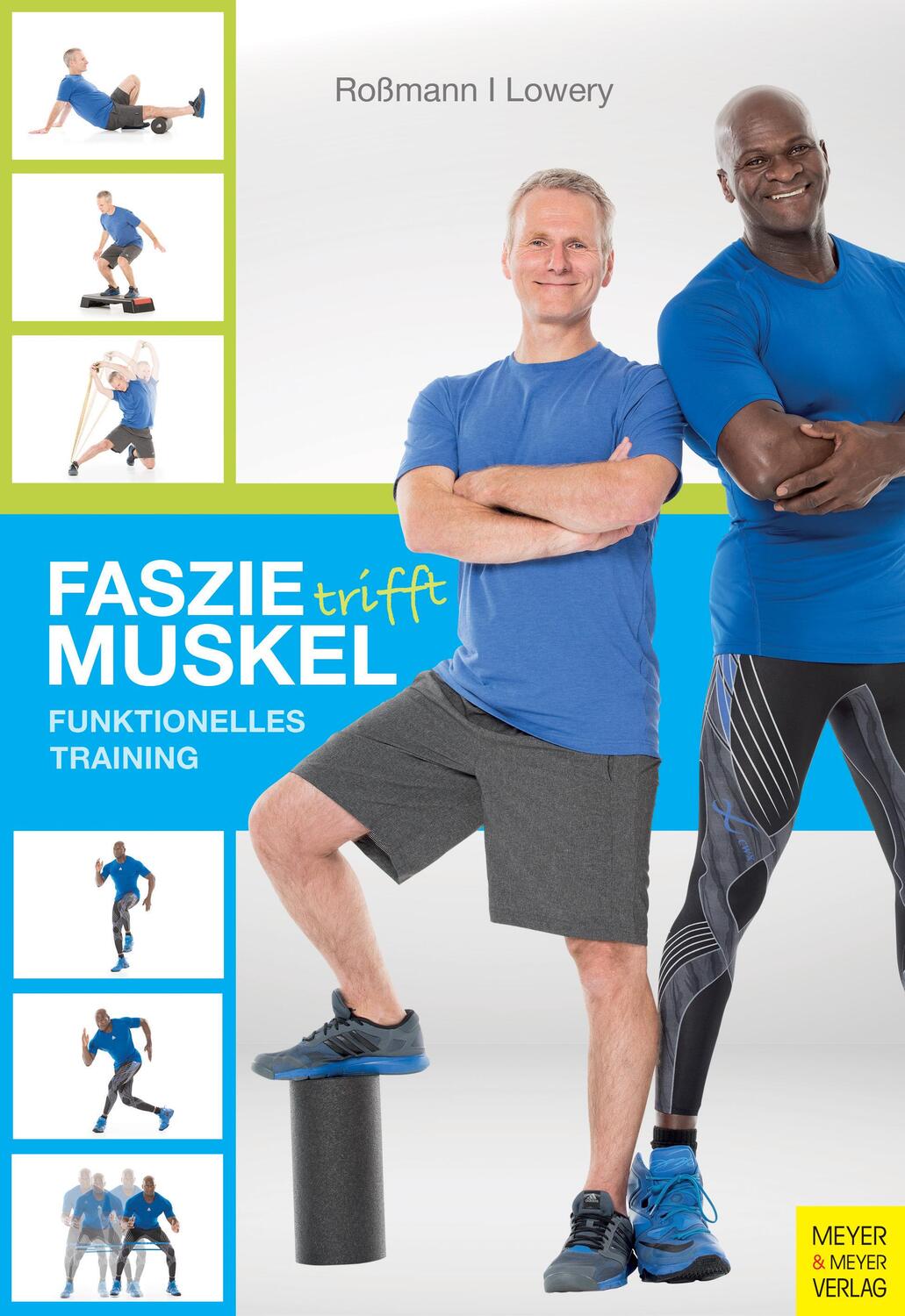 Cover: 9783840375477 | Faszie trifft Muskel | Funktionelles Training | Markus Roßmann (u. a.)