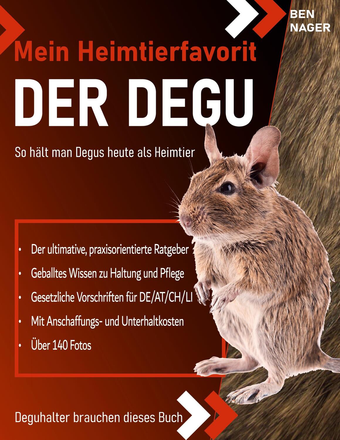 Cover: 9783751970464 | Der Degu | Mein Heimtierfavorit | Ben Nager | Taschenbuch