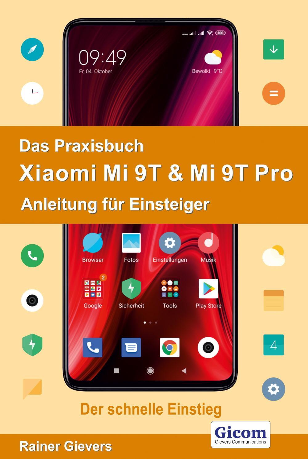 Cover: 9783964690609 | Das Praxisbuch Xiaomi Mi 9T & Mi 9T Pro - Anleitung für Einsteiger