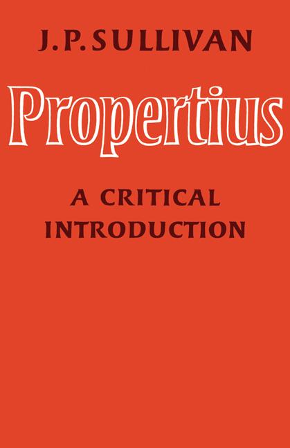 Cover: 9780521143097 | Propertius | A Critical Introduction | J. P. Sullivan | Taschenbuch