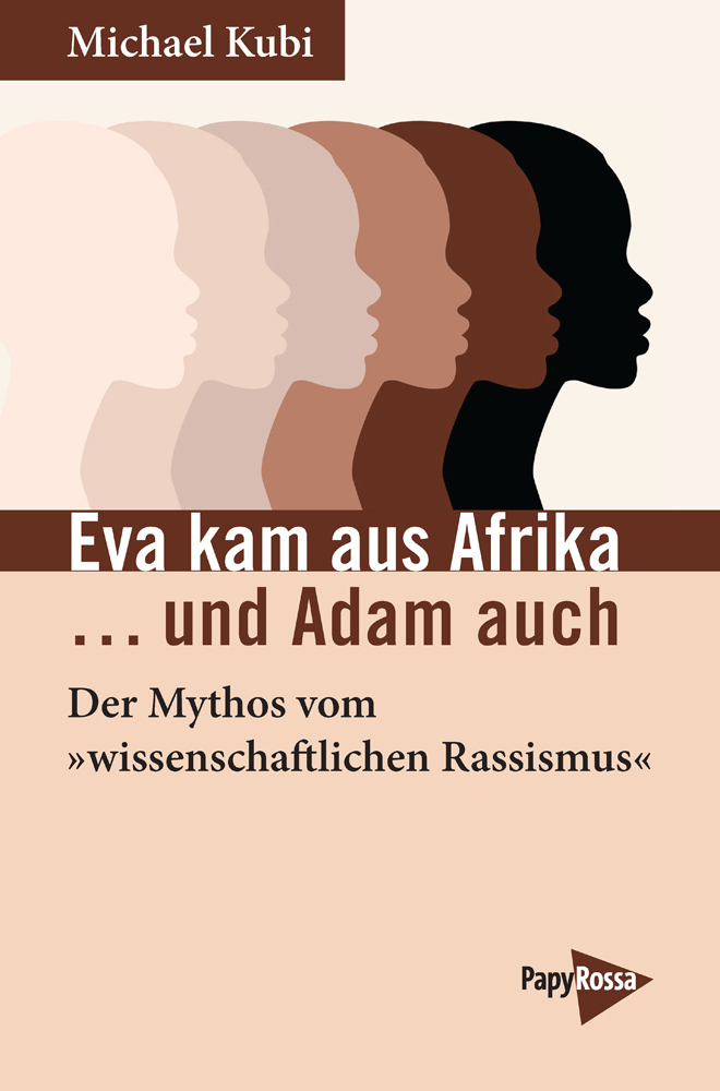 Cover: 9783894387570 | Eva kam aus Afrika ...und Adam auch | Michael Kubi | Taschenbuch