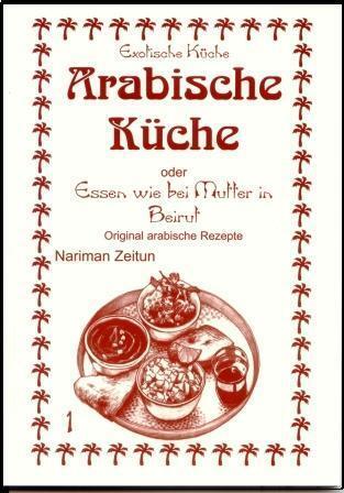 Cover: 9783927459908 | Arabische Küche | Essen wie bei Mutter in Beirut | Nariman Zeitun