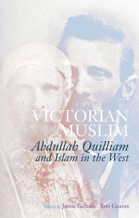 Cover: 9781849047043 | Victorian Muslim | Abdullah Quilliam and Islam in the West | Buch