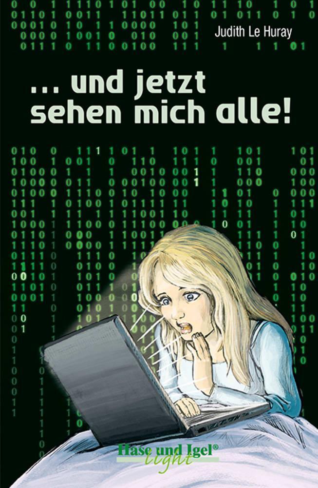 Cover: 9783867601658 | ... und jetzt sehen mich alle!. Schulausgabe | Judith Le Huray | Buch