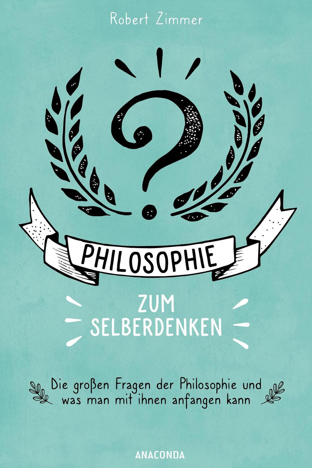 Cover: 9783730613276 | Philosophie zum Selberdenken. Denksportaufgaben zum Erkenntnisgewinn