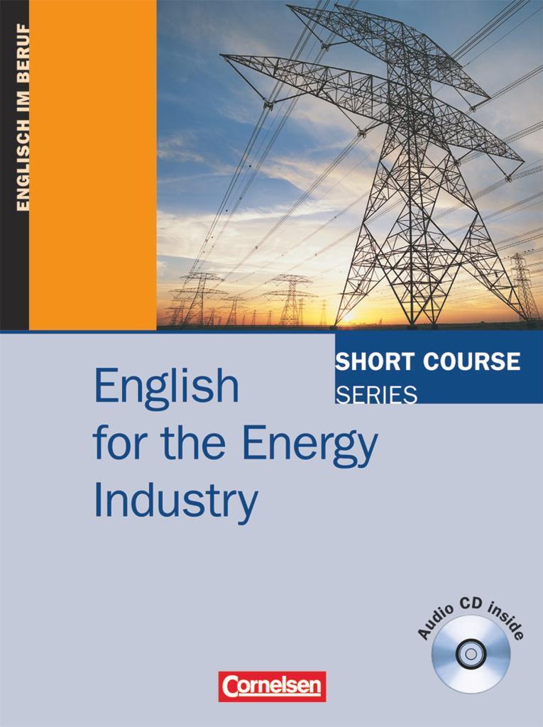 Cover: 9783464203859 | Short Course Series. English for the Energy Industry | Kursbuch | Buch
