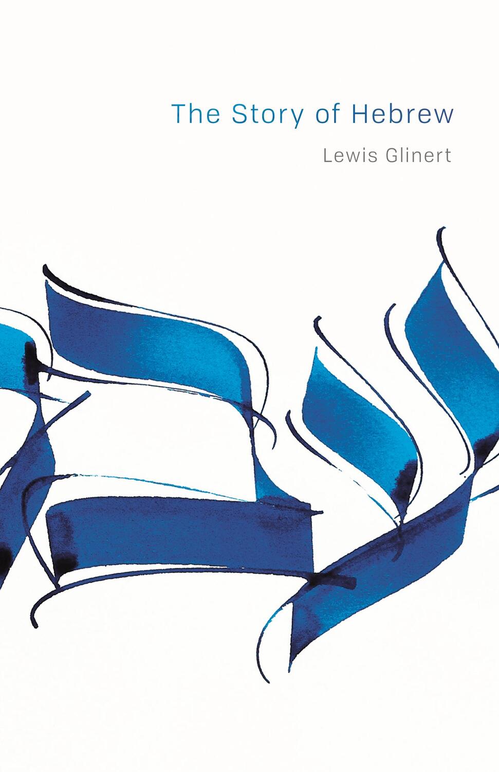 Cover: 9780691183091 | The Story of Hebrew | Lewis Glinert | Taschenbuch | Englisch | 2018