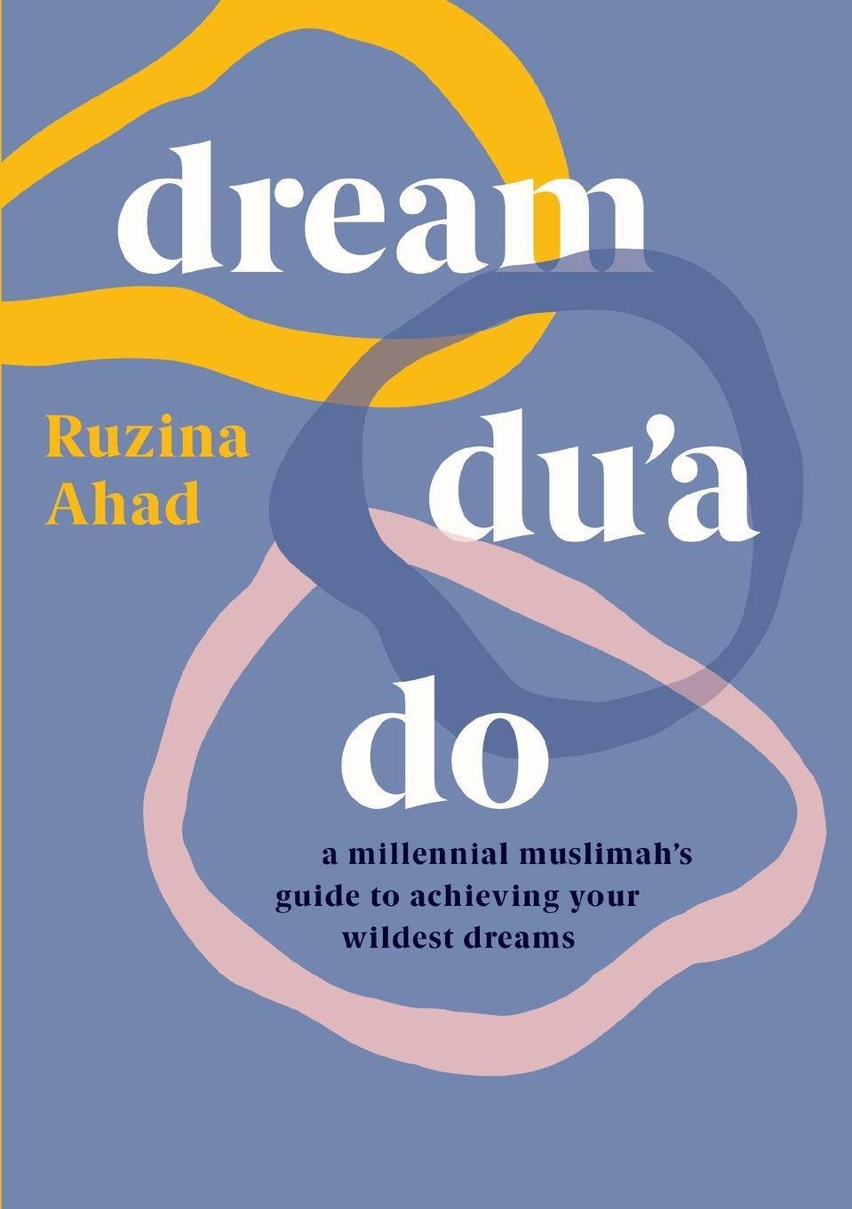 Cover: 9789948871934 | Dream Du'a Do | Ruzina Ahad | Taschenbuch | Paperback | Englisch
