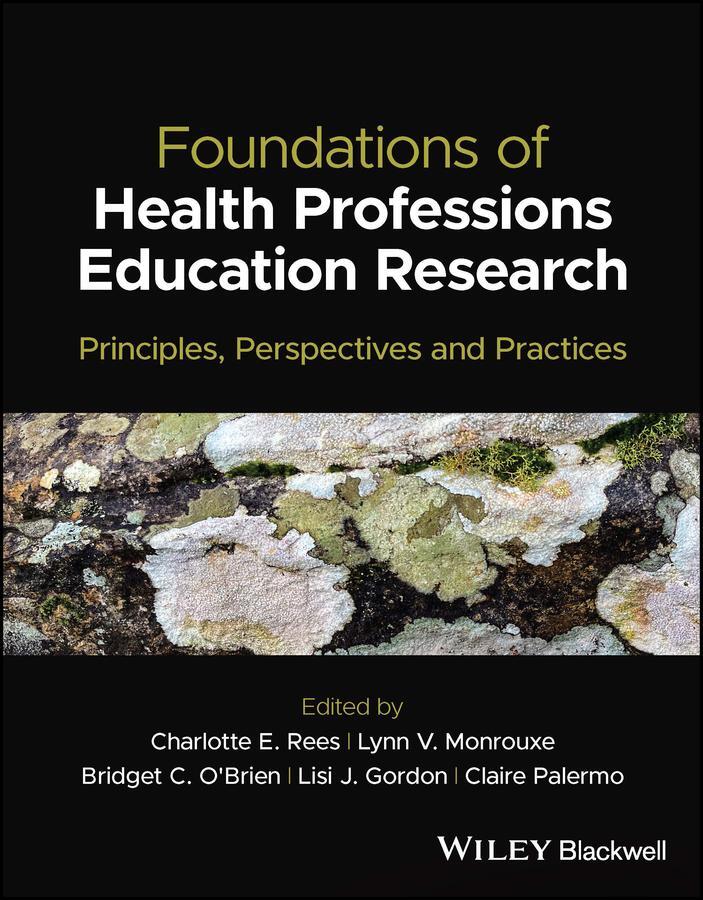 Cover: 9781119839484 | Foundations of Health Professions Education Research | O'Brien (u. a.)