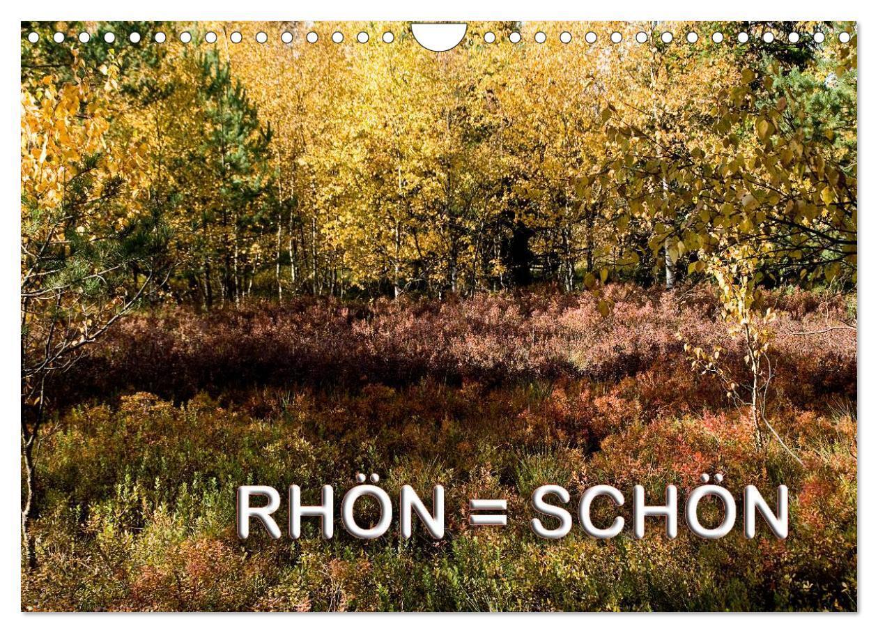 Cover: 9783383571213 | RHÖN = SCHÖN (Wandkalender 2024 DIN A4 quer), CALVENDO Monatskalender