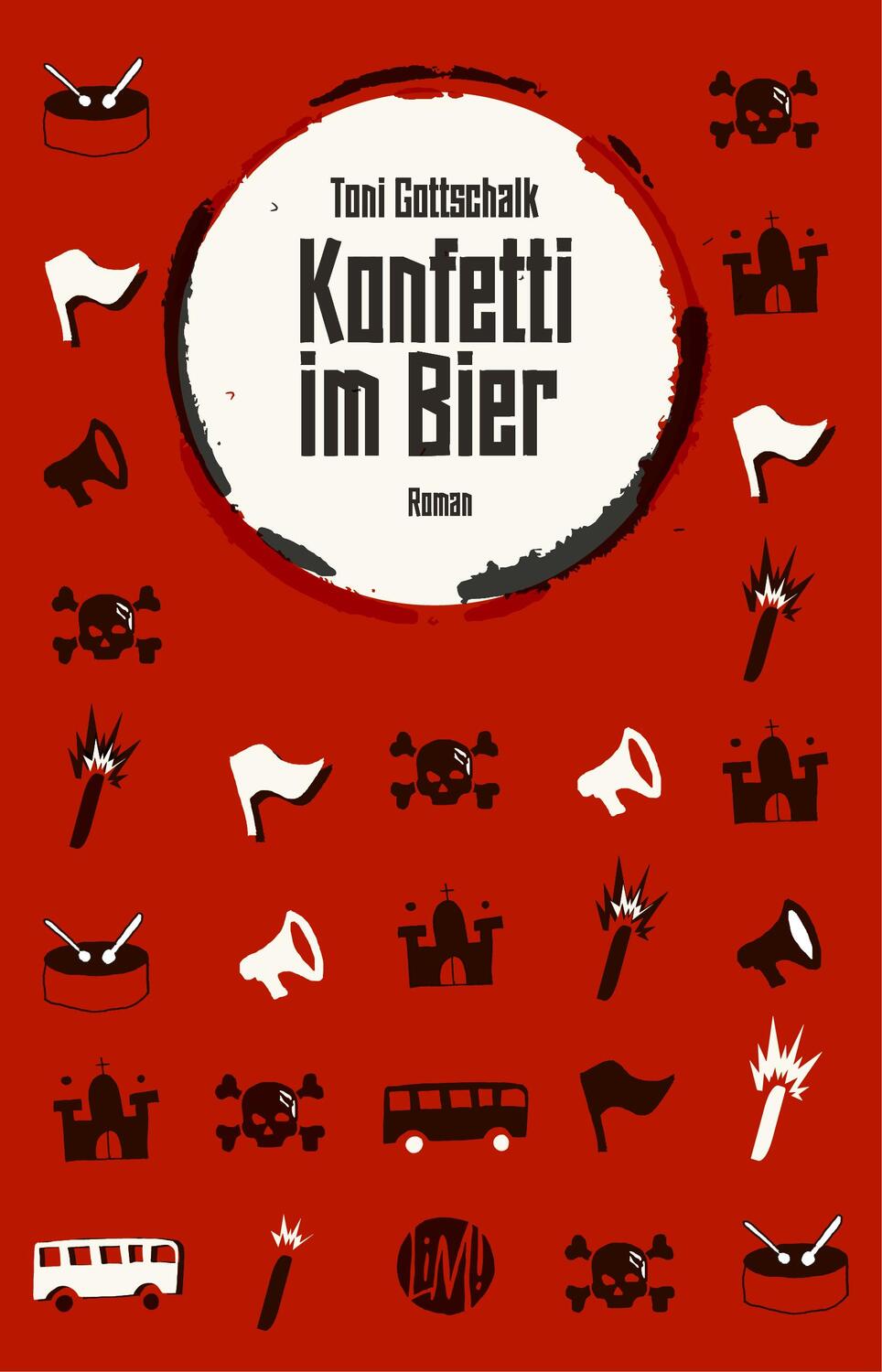 Cover: 9783945491065 | Konfetti im Bier | Toni Gottschalk | Taschenbuch | Deutsch | 2019