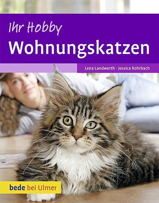 Cover: 9783800175253 | Ihr Hobby Wohnungskatzen | Lena Landwerth (u. a.) | Buch | 2011