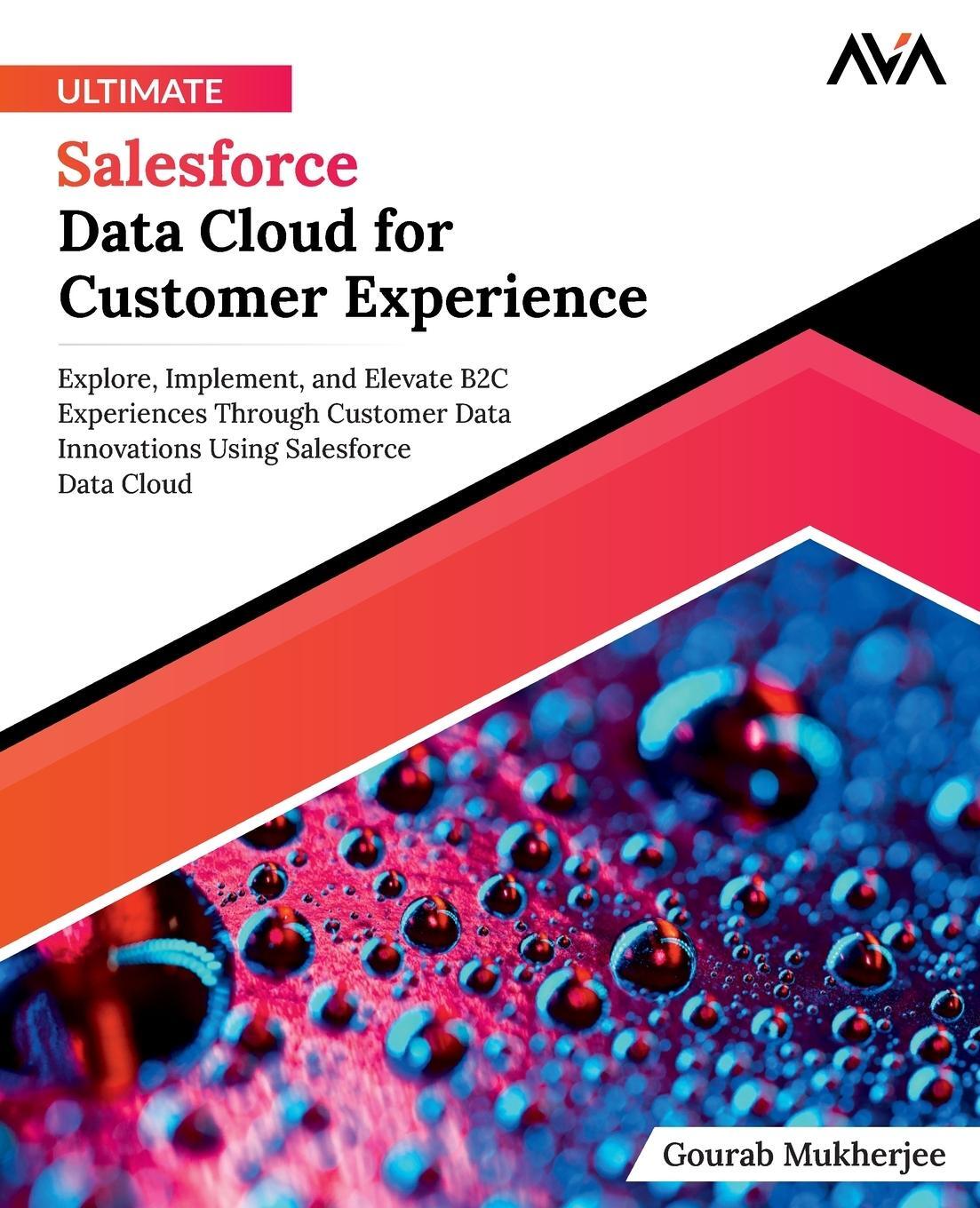 Cover: 9789388590990 | Ultimate Salesforce Data Cloud for Customer Experience | Mukherjee