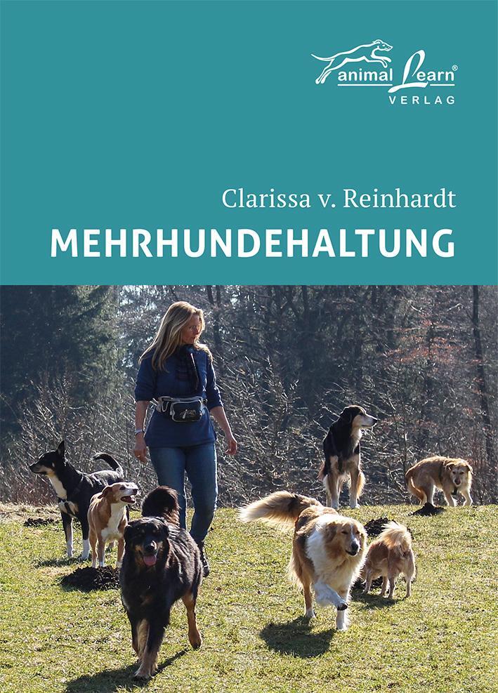 Cover: 9783936188677 | Mehrhundehaltung | Clarissa von Reinhardt | Buch | 120 S. | Deutsch