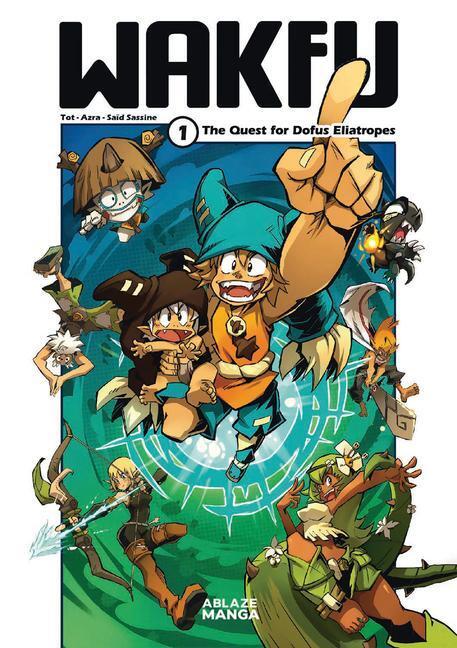 Cover: 9781684971374 | Wakfu Manga Vol 1: The Quest for the Eliatrope Dofus | Tot (u. a.)