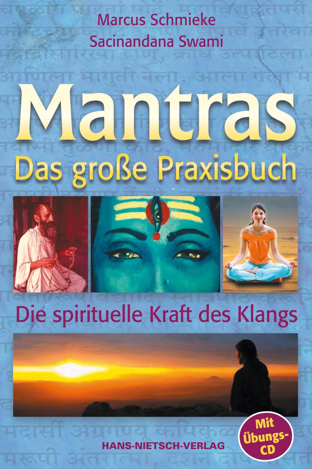 Cover: 9783939570011 | Das große Praxisbuch der Mantras | Marcus Schmieke (u. a.) | Buch