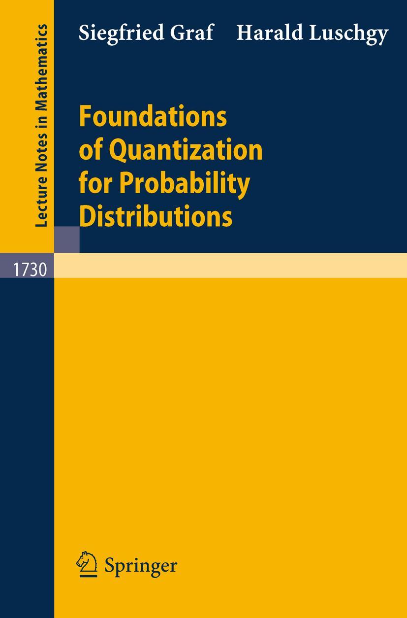 Cover: 9783540673941 | Foundations of Quantization for Probability Distributions | Buch | x