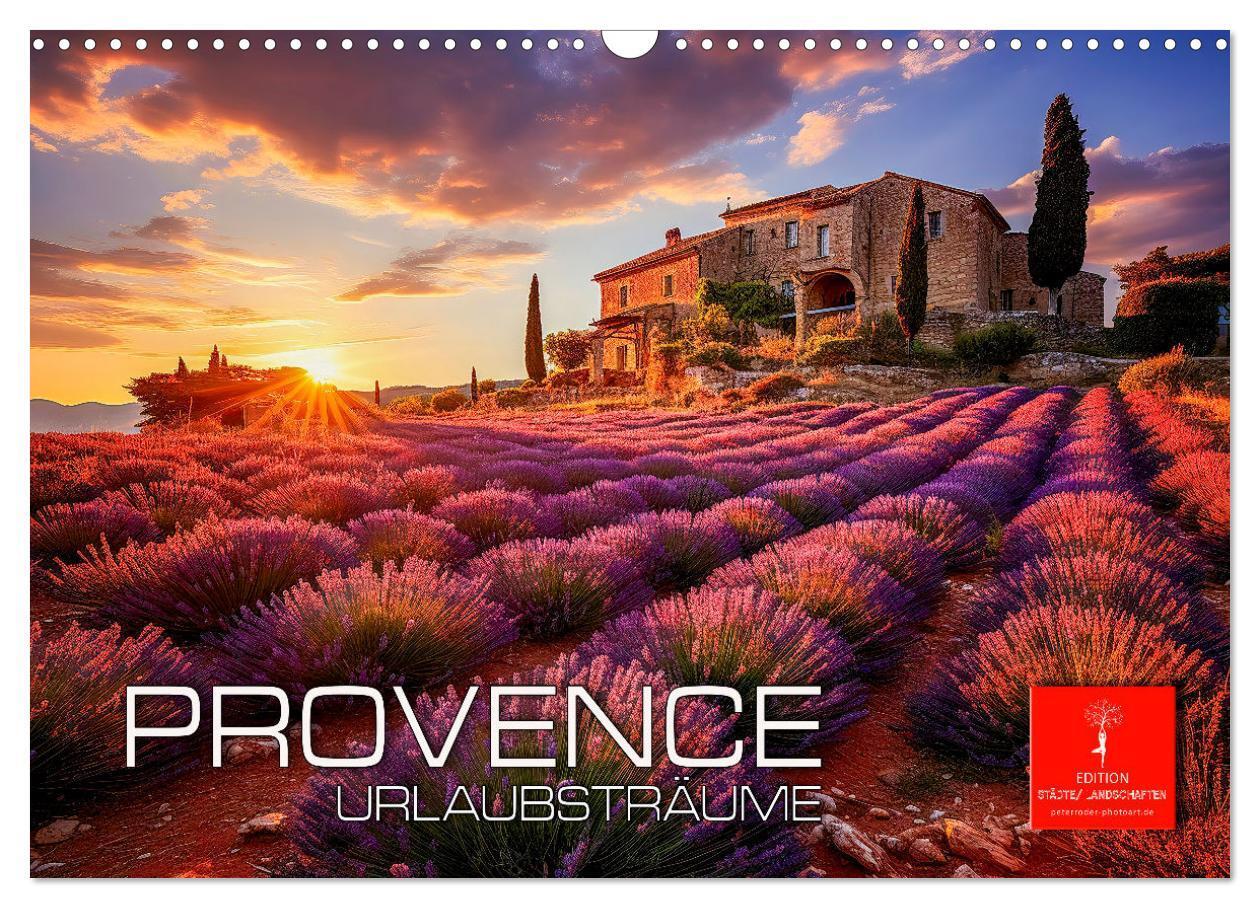 Cover: 9783383860140 | Provence Urlaubsträume (Wandkalender 2025 DIN A3 quer), CALVENDO...