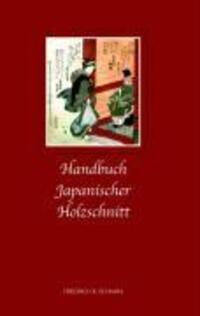 Cover: 9783891297490 | Handbuch japanischer Holzschnitt | Friedrich B. Schwan | Taschenbuch